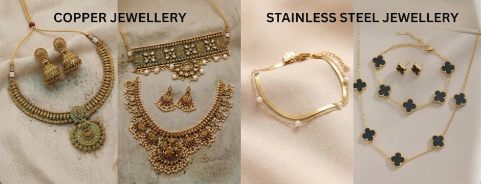 Stainless Steel Jewellery vs Copper Jewellery: Which One Should You Choose?